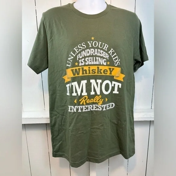 Sarcastic Men’s T-shirt Unless your kids fundraiser is selling whiskey Size L - Picture 3 of 10